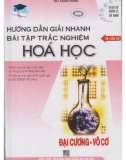 Sổ tay hướng dẫn giải nhanh bài tập trắc nghiệm Hóa học (Đại cương - Vô cơ) (in lần III): Phần 1