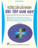 Sổ tay hướng dẫn giải nhanh bài tập Hóa học (Tập 2): Phần 1