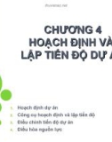 Bài giảng Quản lý dự án: Chương 4 - Nguyễn Thị Trang