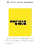 Để có thể hái ra tiền như Western Union!