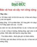 Bài giảng Đạo đức 1 bài 14: Bảo vệ hoa và cây nơi công cộng