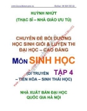 Chuyên đề bồi dưỡng học sinh giỏi và luyện thi môn Sinh học vào Đại học - Cao đẳng (Tập 4): Phần 1