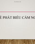 Bài giảng Ngữ văn lớp 10: Dạng đề phát biểu cảm nghĩ