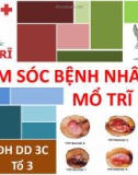 Bài thuyết trình Chăm sóc bệnh nhân sau mổ trĩ