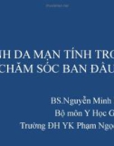 Bài giảng bệnh da mạn tính trong chăm sóc ban đầu - Nguyễn Minh Phương