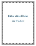 Bịt kín những lỗ hổng của Windows