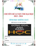 CHUYÊN ĐỀ LUYỆN THI ĐẠI HỌC 2013 - 2014: HÌNH HỌC KHÔNG GIAN