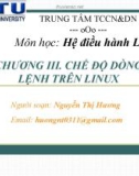 Bài giảng điện tử môn tin học: Chế độ dòng lệnh trên Linux