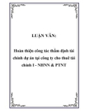 LUẬN VĂN: Hoàn thiện công tác thẩm định tài chính dự án tại công ty cho thuê tài chính I - NHNN & PTNT