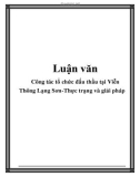 Luận văn: Công tác tổ chức đấu thầu tại Viễn Thông Lạng Sơn-Thực trạng và giải pháp