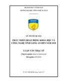 Luận văn Thạc sĩ: Phát triển hoạt động khoa học và công nghệ tỉnh Long An đến năm 2020