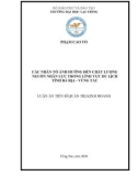 Luận án Tiến sĩ Quản trị kinh doanh: Các nhân tố ảnh hưởng đến chất lượng nguồn nhân lực trong lĩnh vực du lịch tỉnh Bà Rịa - Vũng Tàu