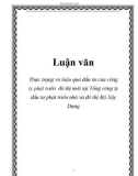 Luận văn: Thực trạng và hiệu quả đầu tư của công ty phát triển đô thị mới tại Tổng công ty đầu tư phát triển nhà và đô thị-Bộ Xây Dựng