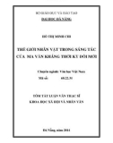 Tóm tắt Luận văn Thạc sĩ Khoa học xã hội và nhân văn: Thế giới nhân vật trong sáng tác của Ma Văn Kháng thời kỳ đổi mới