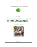 Bài giảng Kỹ năng làm việc nhóm - PGS.TS. Đặng Đình Bôi