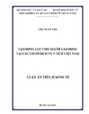 Luận án Tiến sĩ Kinh tế: Tạo động lực cho người lao động tại các cơ sở dịch vụ y tế ở Việt Nam