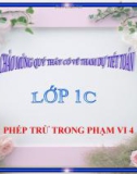 Bài giảng Toán 1 chương 2 bài 4: Phép trừ trong phạm vi 4