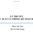 Bài giảng Lý thuyết xác suất và thống kê toán học: Chương 7 - Phan Văn Tân