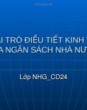 NGÂN SÁCH QUỐC GIA VÀ VAI TRÒ ĐIỀU TIẾT NỀN KINH TẾ THỊ TRƯỜNG