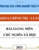 Bài giảng Chủ nghĩa xã hội: Chương 5 - Trường ĐH Công nghiệp Thực phẩm TP. HCM