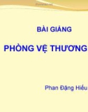 Bài giảng Luật Thương mại quốc tế: Phòng vệ thương mại - Phan Đặng Hiếu Thuận