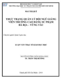 Luận văn Thạc sĩ Giáo dục học: Thực trạng quản lý đội ngũ giảng viên trường Cao đẳng Sư phạm Bà Rịa – Vũng Tàu