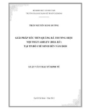 Luận văn Thạc sĩ Kinh tế: Giải pháp xúc tiến quảng bá thương hiệu nội thất Ashley (Hoa Kỳ) tại Tp. Hồ Chí Minh đến năm 2020