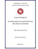 Luận văn Thạc sĩ Kinh doanh thương mại: Xuất khẩu dịch vụ du lịch ở Việt Nam: Thực trạng và giải pháp