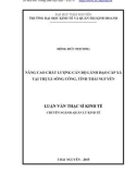 Luận văn Thạc sĩ Kinh tế: Nâng cao chất lượng cán bộ lãnh đạo cấp xã tại thị xã Sông Công, tỉnh Thái Nguyên