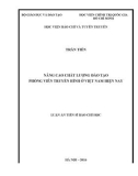 Luận án Tiến sĩ Báo chí học: Nâng cao chất lượng đào tạo phóng viên truyền hình ở Việt Nam hiện nay