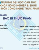 Bài báo cáo: BAO BÌ THỰC PHẨM