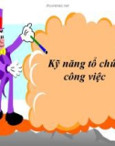 Bài giảng chuyên đề Kỹ năng tổ chức công việc