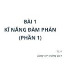 Bài giảng Kỹ năng mềm: Bài 1 – TS. Phan Thị Thu Hiền