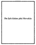 Du lịch khám phá Slovakia