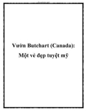 Vườn Butchart (Canada): Một vẻ đẹp tuyệt mỹ