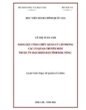 Luận văn Thạc sĩ Quản lý công: Năng lực công chức quản lý cấp phòng các cơ quan chuyên môn thuộc Ủy ban nhân dân tỉnh Đắk Nông