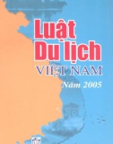 Tìm hiểu về Luật du lịch Việt Nam năm 2005: Phần 1