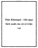 Thác Khuangsi - viên ngọc bích xanh của xứ sở triệu voi