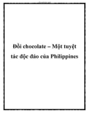 Đồi chocolate – Một tuyệt tác độc đáo của Philippines