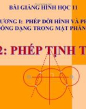 Bài giảng Phép tịnh tiến - Hình học 11 - GV. Trần Thiên