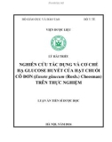 Luận án Tiến sĩ Dược học: Nghiên cứu tác dụng và cơ chế hạ glucose huyết của hạt chuối cô đơn (Ensete glaucum (Roxb.) Cheesman) trên thực nghiệm