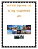 Suối Tiên Việt Nam - top 12 công viên giải trí thế giới