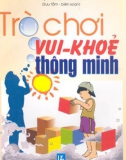 Tìm hiểu các Trò chơi vui-khỏe-thông minh: Phần 1