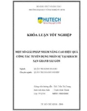 Khóa luận tốt nghiệp: Một số giải pháp nhằm nâng cao hiệu quả công tác tuyển dụng nhân sự tại Khách sạn Grand Sài Gòn