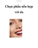 Chọn phấn nền hợp với da