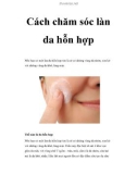 Cách chăm sóc làn da hỗn hợp