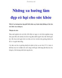 Những xu hướng làm đẹp có hại cho sức khỏe