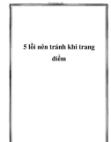 5 lỗi nên tránh khi trang điểm