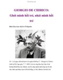 GIORGIO DE CHIRICO: Ghét mình hồi trẻ, nhái mình hồi trẻ