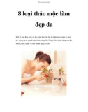 8 loại thảo mộc làm đẹp da